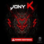 cover: Jony K - Power Sentence