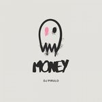 cover: Dj Pirulo - Money