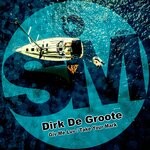 cover: Dirk De Groote - Giv Me Luv / Take Your Mark