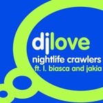 cover: Dj Love - Nightlife Crawlers