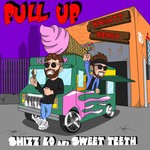 cover: Rhyatt|Shizz Lo|Sweet Teeth - Pull Up (Rhyatt Remix)