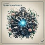 cover: Flamma - Organic Machines