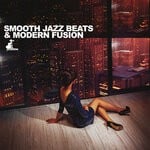 cover: Various - Smooth Jazz Beats & Modern Fusion