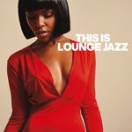 cover: Various - This Is Lounge Jazz