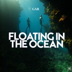 cover: Gar - Floating In The Ocean