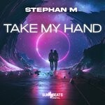 cover: Stephan M - Take My Hand