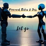 cover: Jess|Fernand Rolex - Let Go (Remixes)