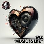 cover: Faz - Music Is Life