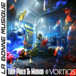 cover: Manao|Tom Place - Vorticis