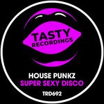 cover: House Punkz - Super Sexy Disco