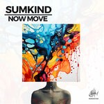 cover: Sumkind - Now Move