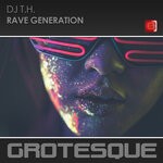 cover: Dj T.h. - Rave Generation