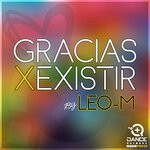 cover: Leo-M - Gracias X Existir