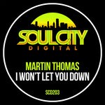 cover: Martin Thomas - I Won't Let You Down