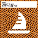 cover: Franky Phox - That Time To Trip