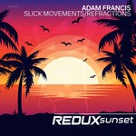 cover: Adam Francis - Slick Movement / Refractions