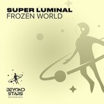 cover: Super Luminal - Frozen World