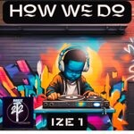 cover: Isaac Ize Santiago - How We Do