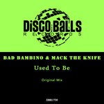 cover: Mack The Knife|Bad Bambino - Used To Be