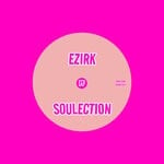 cover: Ezirk - Soulection