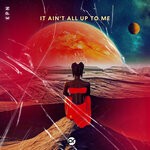 cover: Kpn - It Aint All Up To Me