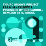 cover: Tha Rc Groove Project - La La La