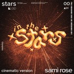 cover: sami rose|sped + slow + rent free - In The Stars