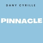 cover: Dany Cyrille - Pinnacle