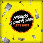 cover: Dmitri Saidi|Andruss - Let's Work