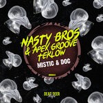 cover: Nasty Bros|Apex Groove - Mistic & Doc