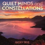 cover: Ricky Trye - Quiet Minds & Constellations, Vol 2