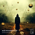 cover: DJ RAFIS|RouEst - Acid Psychopath EP