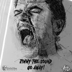 cover: Jimmy The Sound - Go Away!