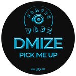 cover: Dmize - Pick Me Up