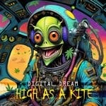 cover: Digital Dream - High As A Kite