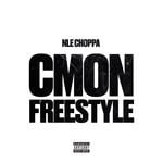 cover: NLE Choppa - Cmon Freestyle (Explicit)