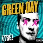 cover: Green Day - TRE! (Explicit)