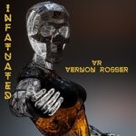 cover: Vr Vernon Rosser - Infatuated