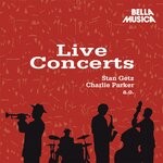 cover: Charlie Parker|Jimmy Raney|Stan Getz - Jazz - Live Concerts Vol 2