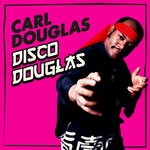 cover: Carl Douglas - Disco Douglas