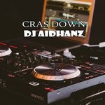 cover: Dj Aidhanz - Cras Down