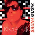 cover: Knight$ - $AUNA MU$IK