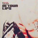 cover: Krister & Dalbani - In Your Lips