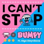 cover: Olga Oleynikova|Bumpy - I Can't Stop (Explicit)