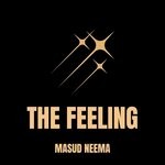 cover: MASUD' NEEMA - The Feeiling (Explicit)