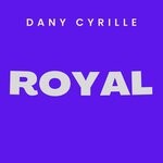 cover: Dany Cyrille - Royal