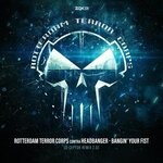 cover: D-ceptor|Headbanger|Rotterdam Terror Corps - Bangin' Your Fist (D-Ceptor Remix 2.0)