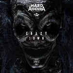 cover: Hard Agenda - Crazy Town