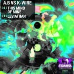 cover: K-wire|A.b - This Mind Of Mine / Leviathan