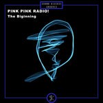 cover: Pink Pink Radio! - The Biginning